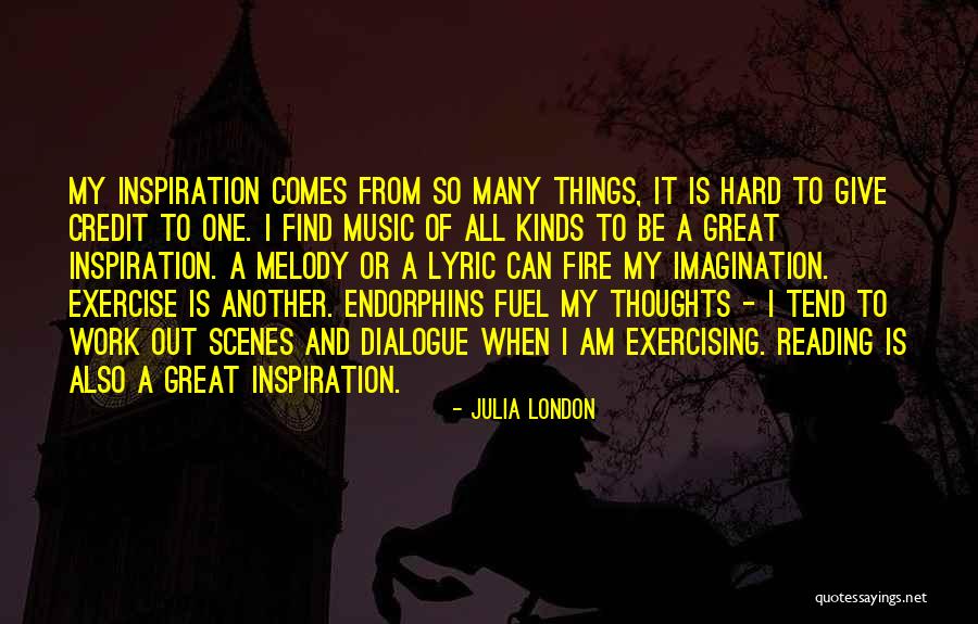 Endorphins Quotes By Julia London