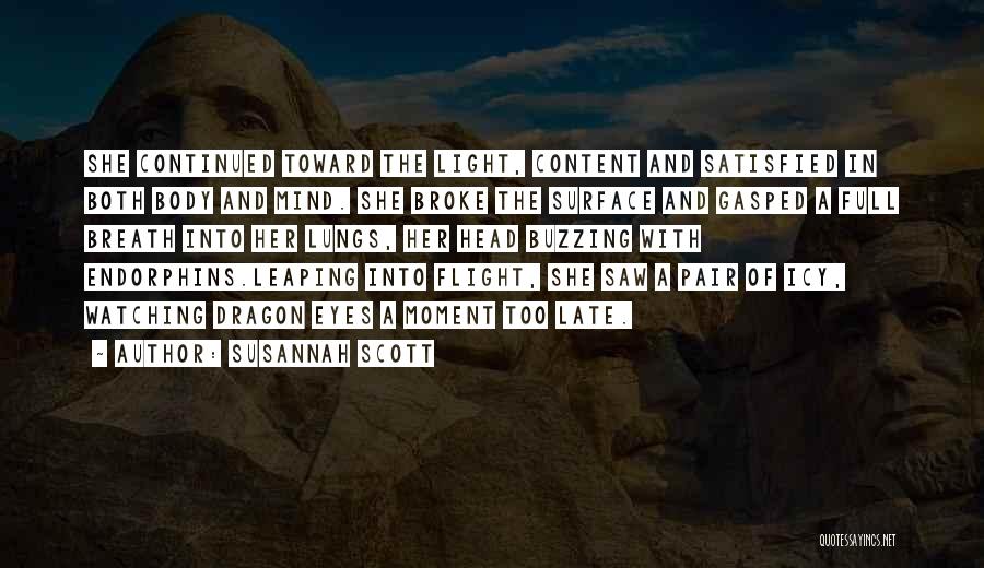 Endorphins Quotes By Susannah Scott
