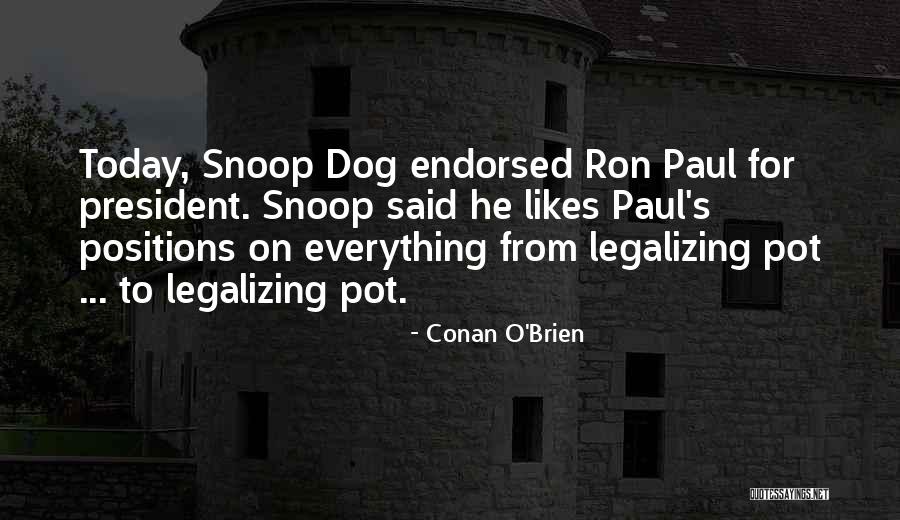 Endorsed Quotes By Conan O'Brien Endorsed Quotes By Conan O'Brien