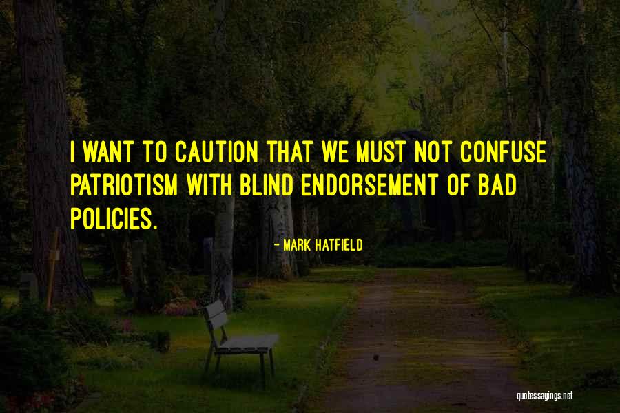 Endorsement Quotes By Mark Hatfield Endorsement Quotes By Mark Hatfield