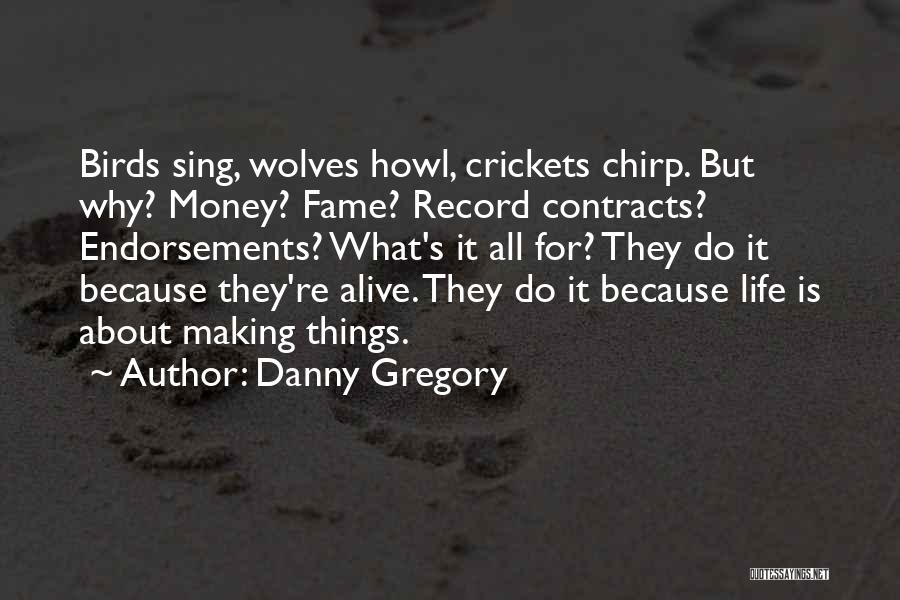 Endorsements Quotes By Danny Gregory