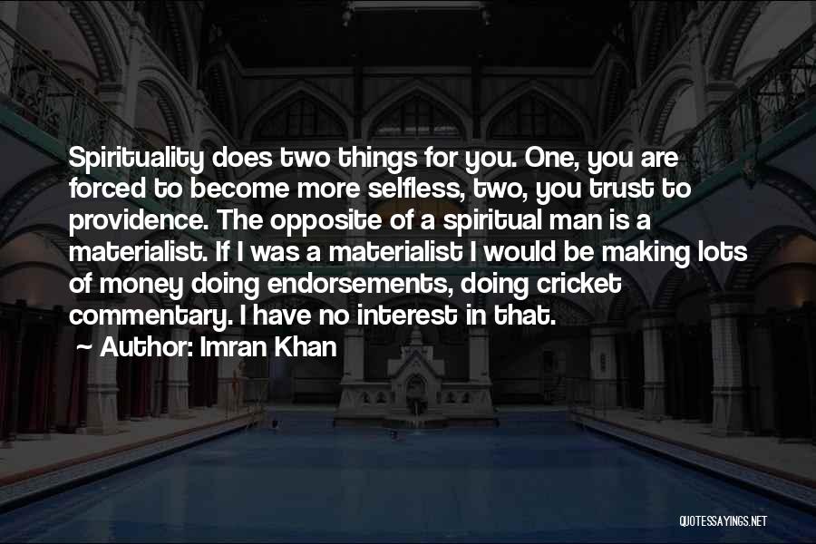 Endorsements Quotes By Imran Khan