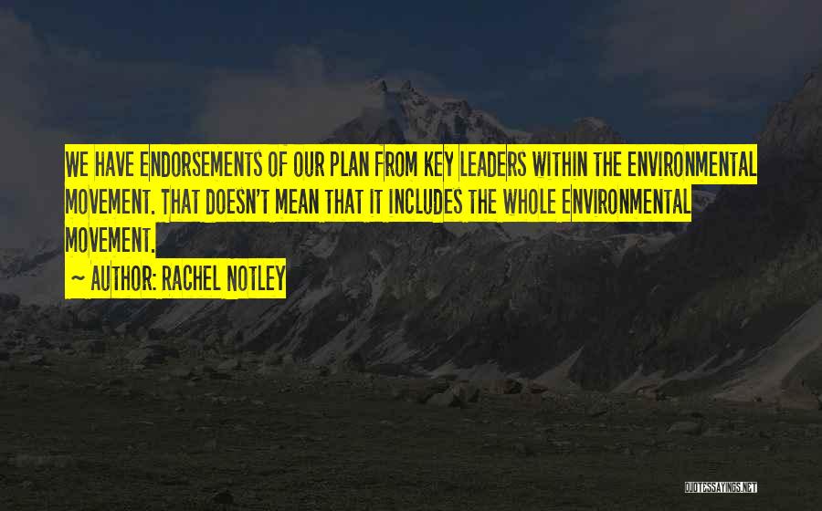 Endorsements Quotes By Rachel Notley