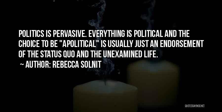 Endorsements Quotes By Rebecca Solnit