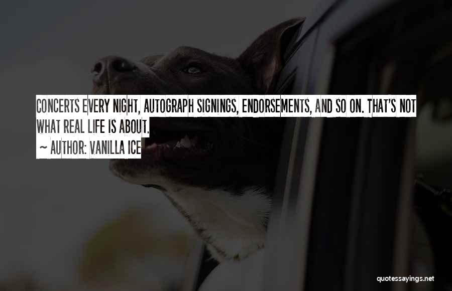 Endorsements Quotes By Vanilla Ice