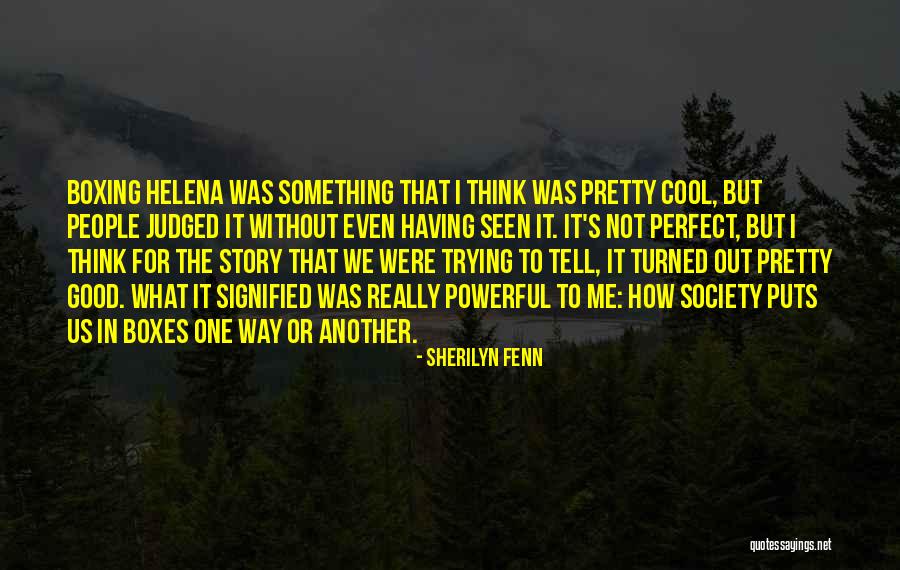 Endorthesis Quotes By Sherilyn Fenn Endorthesis Quotes By Sherilyn Fenn