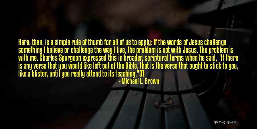 Endoscopy Technician Quotes By Michael L. Brown Endoscopy Technician Quotes By Michael L. Brown