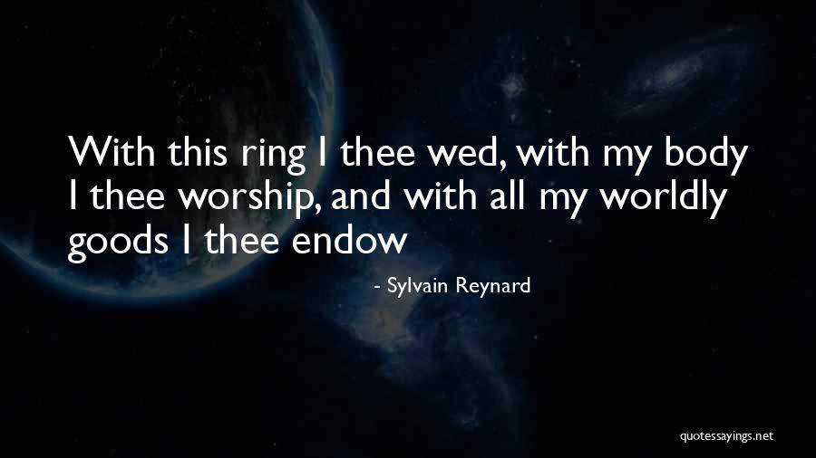 Endow Me Quotes By Sylvain Reynard