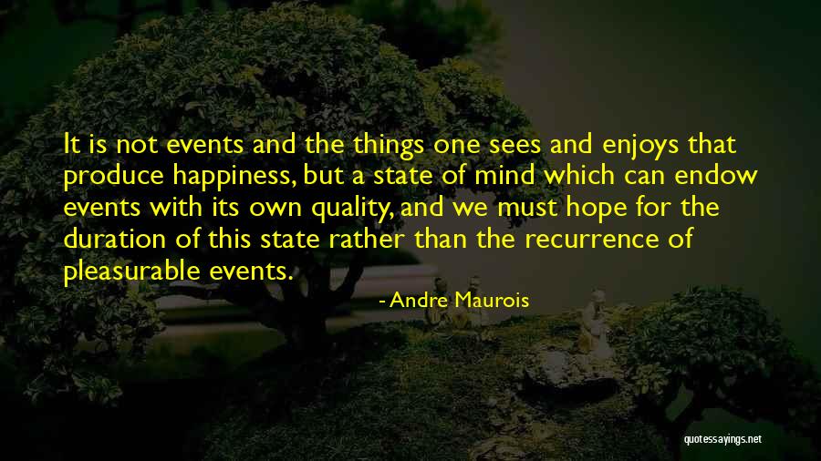 Endow Quotes By Andre Maurois Endow Quotes By Andre Maurois