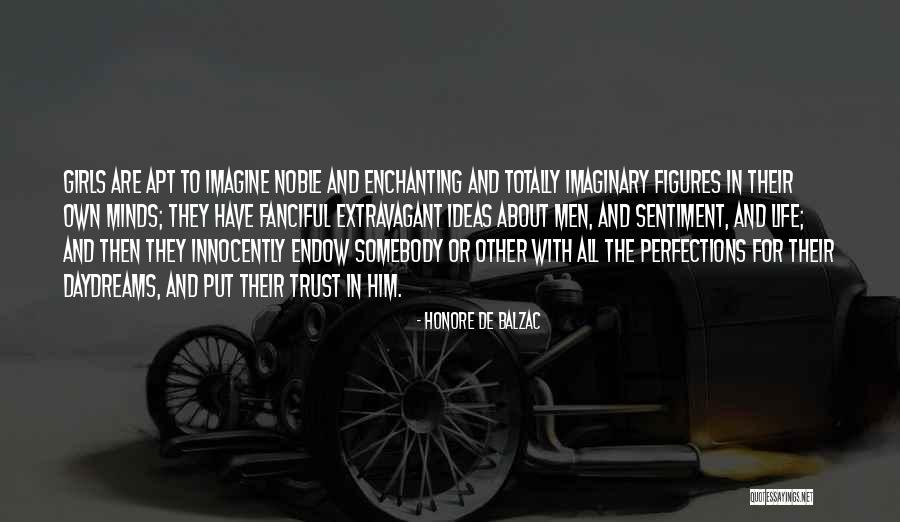 Endow Quotes By Honore De Balzac Endow Quotes By Honore De Balzac