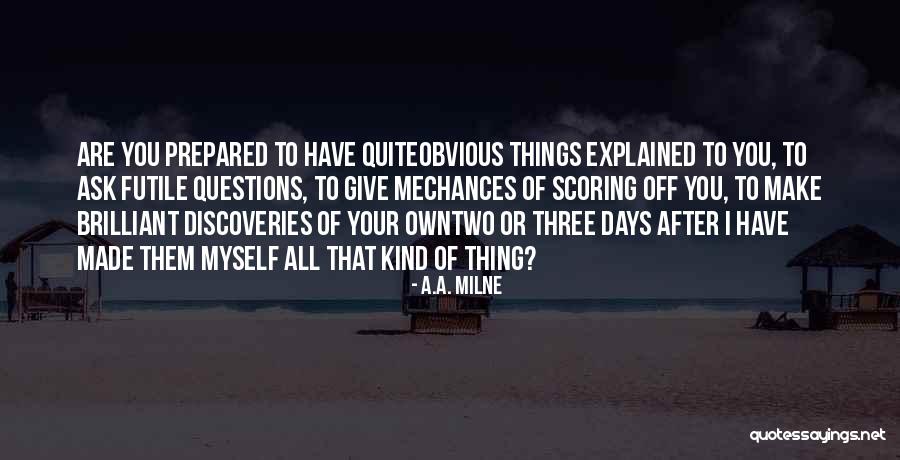 Endowments And Foundations Quotes By A.A. Milne Endowments And Foundations Quotes By A.A. Milne
