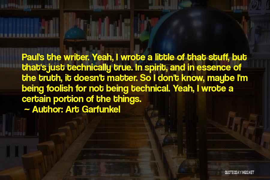 Endrei Quotes By Art Garfunkel