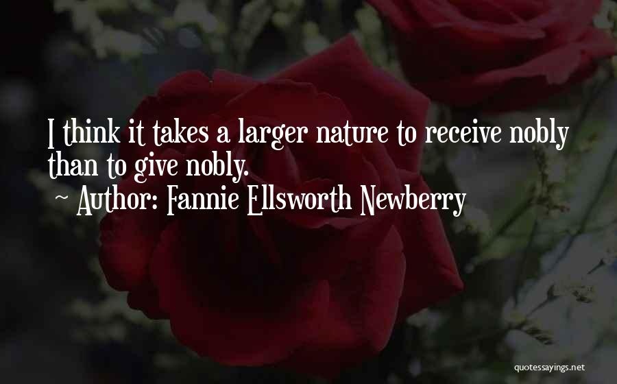Endrei Quotes By Fannie Ellsworth Newberry