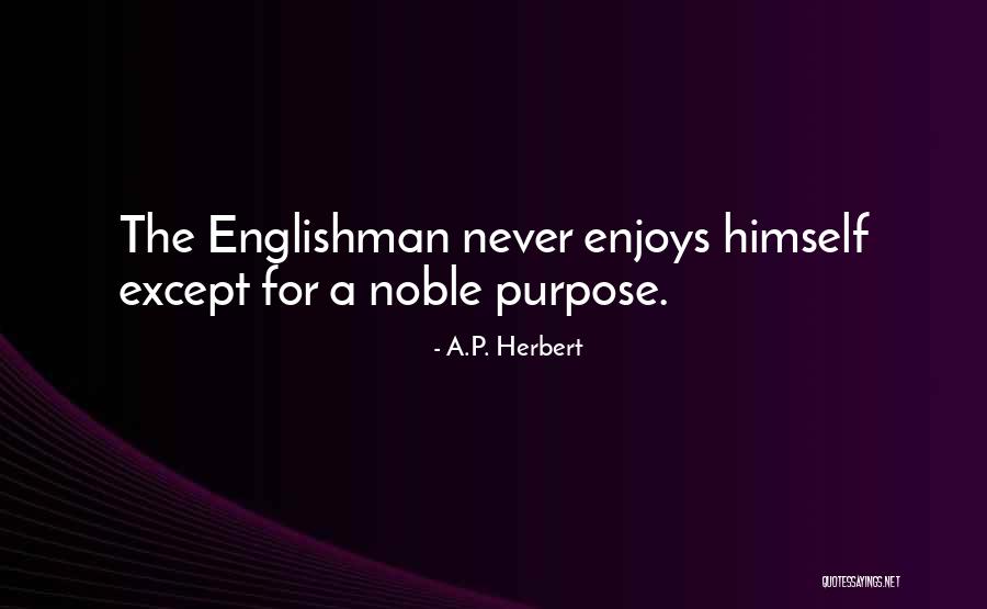 Endres Manufacturing Quotes By A.P. Herbert Endres Manufacturing Quotes By A.P. Herbert