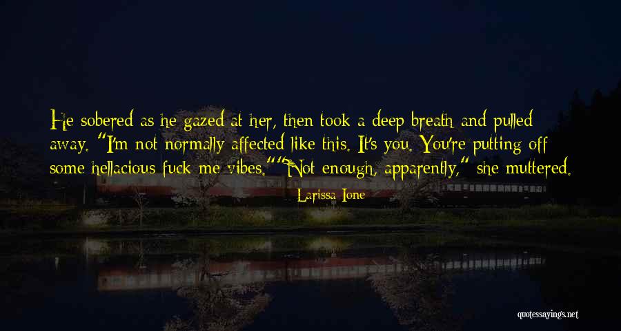 Endrew Quotes By Larissa Ione Endrew Quotes By Larissa Ione