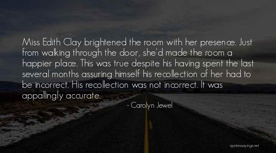 Endris Mamo Quotes By Carolyn Jewel Endris Mamo Quotes By Carolyn Jewel