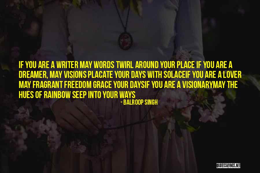 Endriss Field Quotes By Balroop Singh Endriss Field Quotes By Balroop Singh