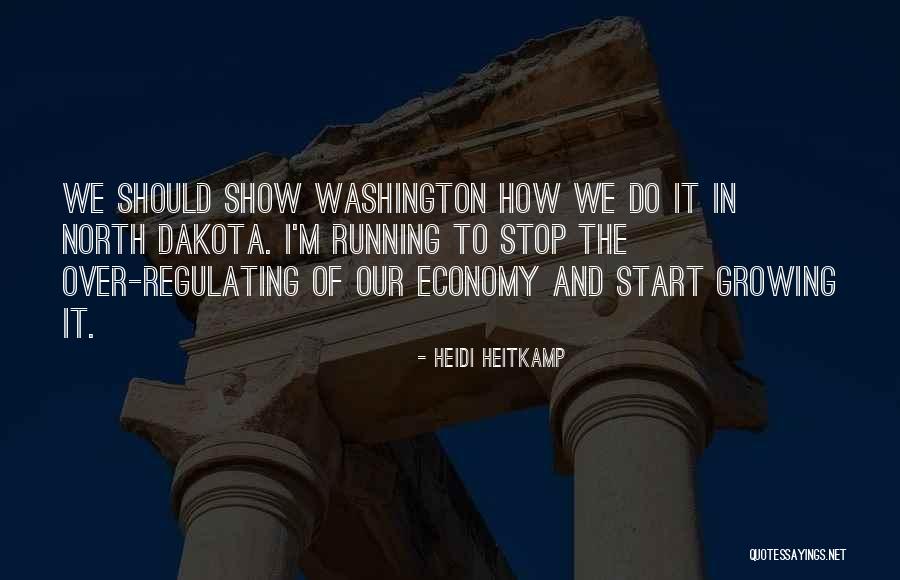 Endrizzi Enterprises Quotes By Heidi Heitkamp Endrizzi Enterprises Quotes By Heidi Heitkamp