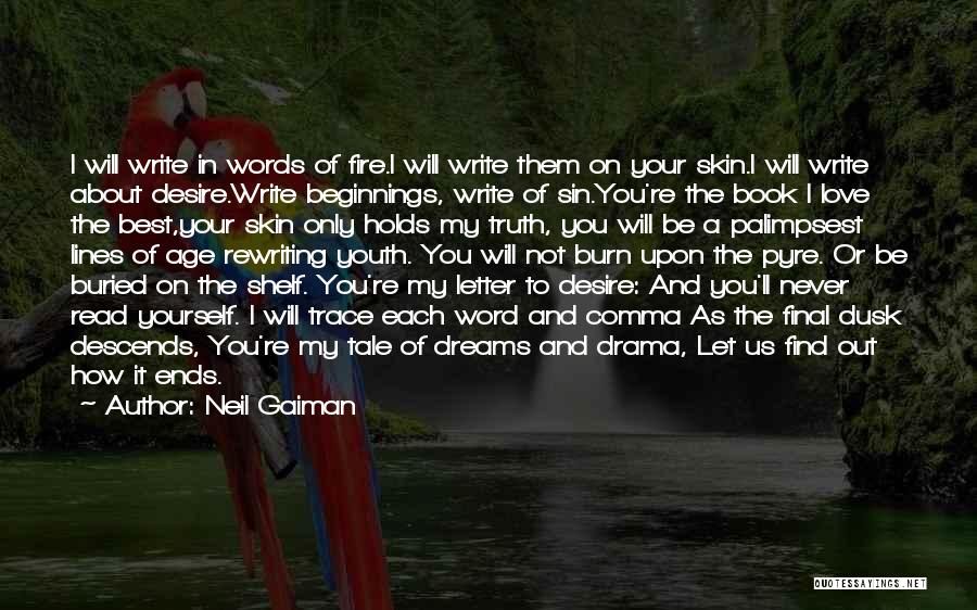 Ends And Beginnings Quotes By Neil Gaiman