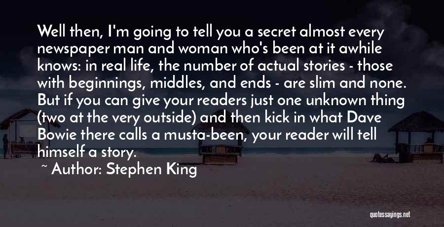 Ends And Beginnings Quotes By Stephen King
