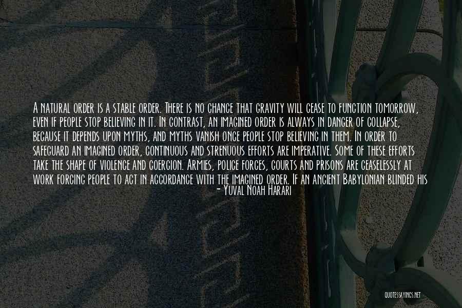 Endskintag Quotes By Yuval Noah Harari Endskintag Quotes By Yuval Noah Harari