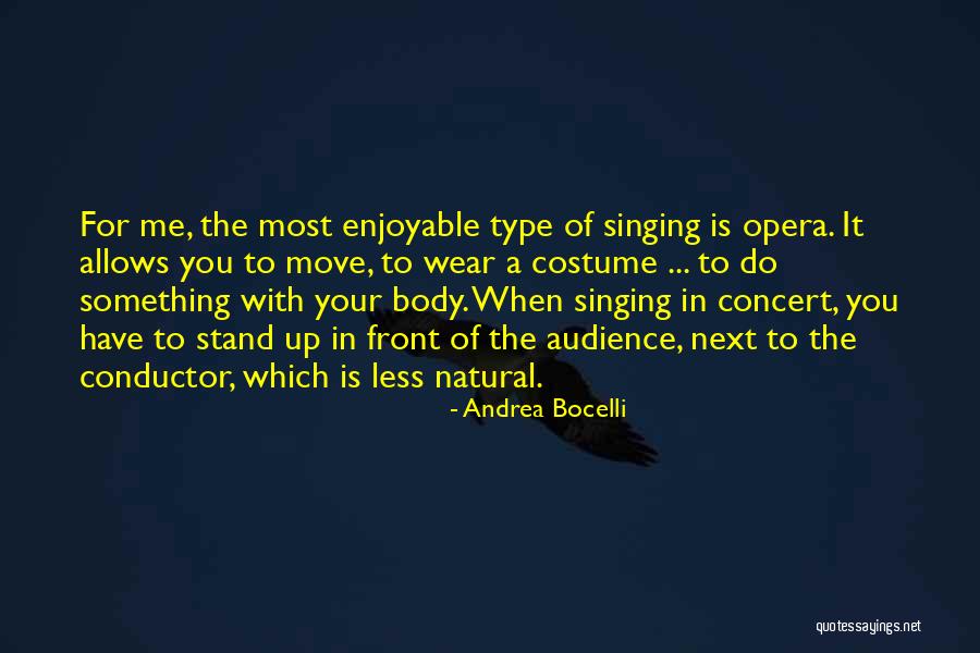 Endsleigh Travel Quotes By Andrea Bocelli Endsleigh Travel Quotes By Andrea Bocelli