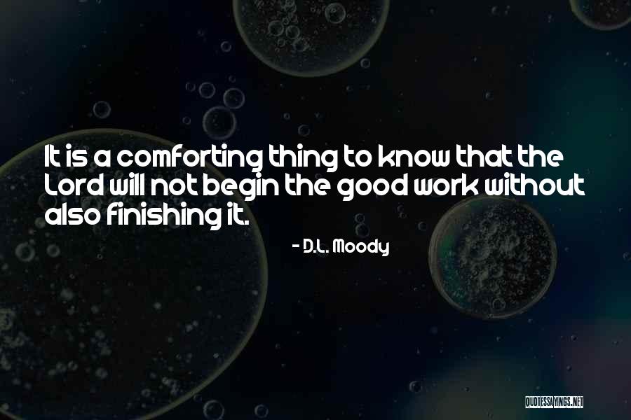 Endsville For Endsville Quotes By D.L. Moody Endsville For Endsville Quotes By D.L. Moody
