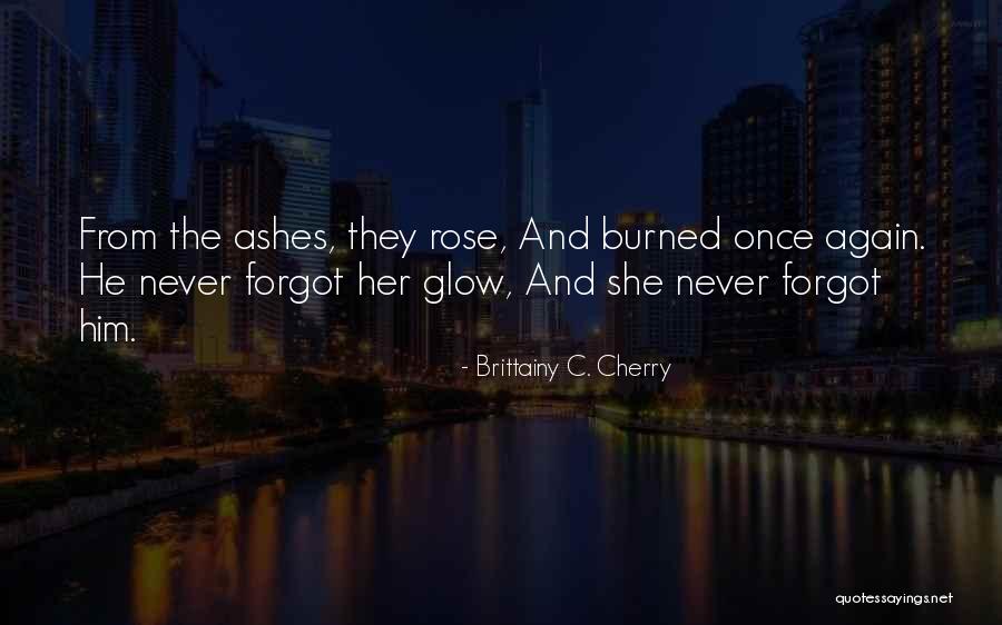Endurace Quotes By Brittainy C. Cherry Endurace Quotes By Brittainy C. Cherry