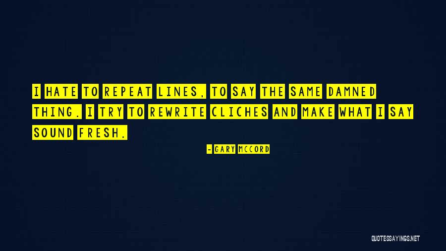 Endurace Quotes By Gary McCord Endurace Quotes By Gary McCord
