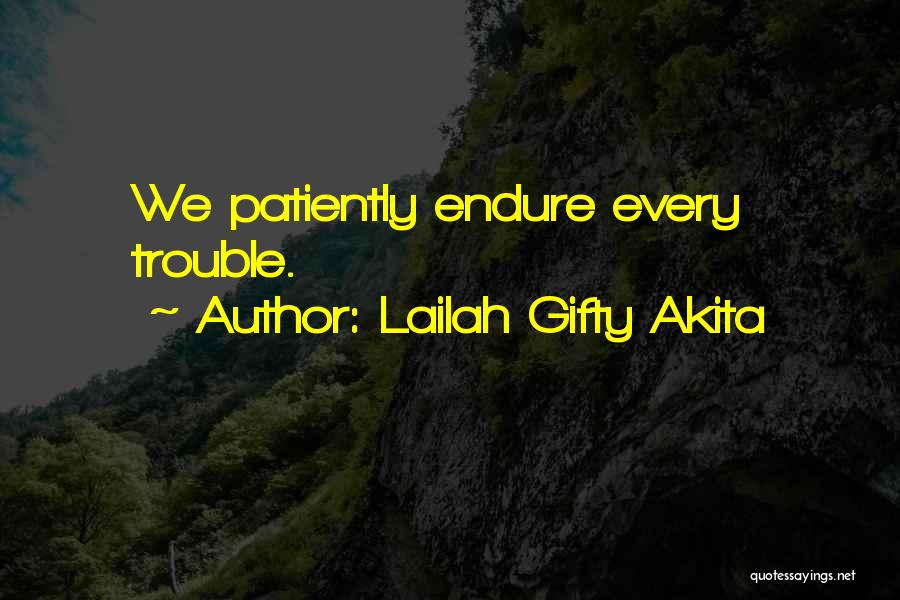 Endurance Christian Quotes By Lailah Gifty Akita