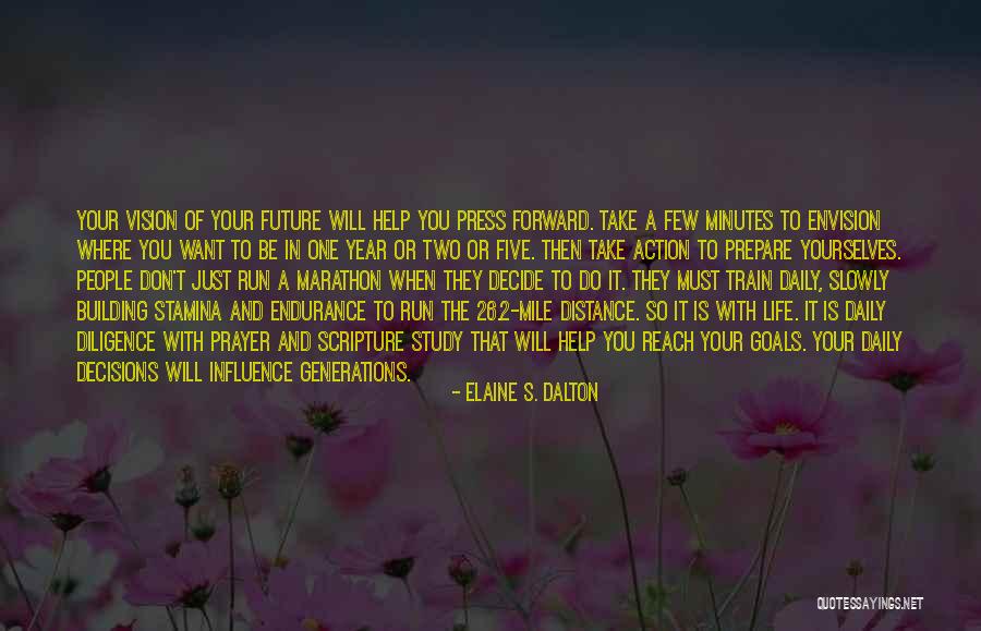 Endurance In Life Quotes By Elaine S. Dalton Endurance In Life Quotes By Elaine S. Dalton