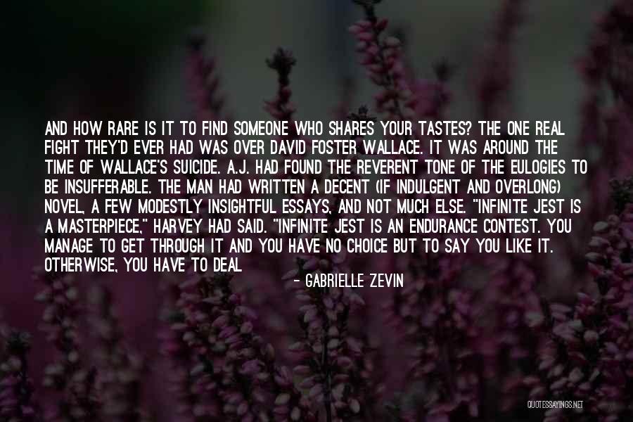Endurance In Life Quotes By Gabrielle Zevin Endurance In Life Quotes By Gabrielle Zevin