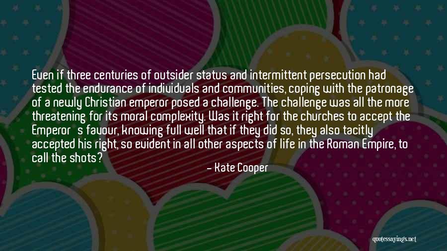 Endurance In Life Quotes By Kate Cooper Endurance In Life Quotes By Kate Cooper
