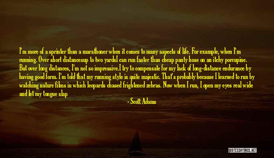Endurance In Life Quotes By Scott Adams Endurance In Life Quotes By Scott Adams