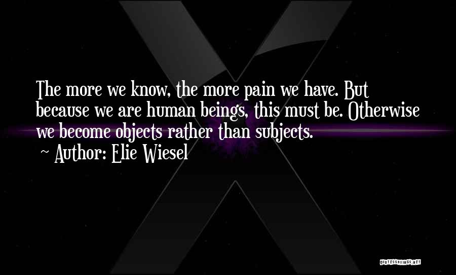 Endurance Pain Quotes By Elie Wiesel