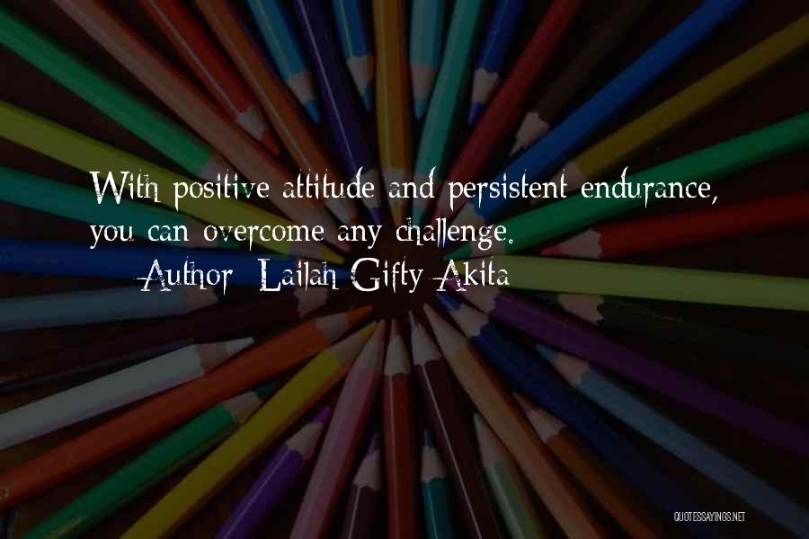 Endurance Pain Quotes By Lailah Gifty Akita