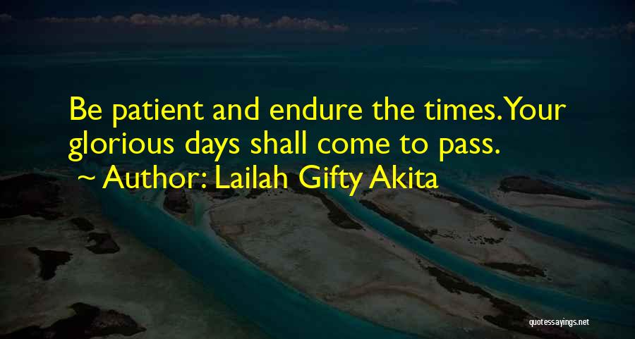 Endurance Pain Quotes By Lailah Gifty Akita