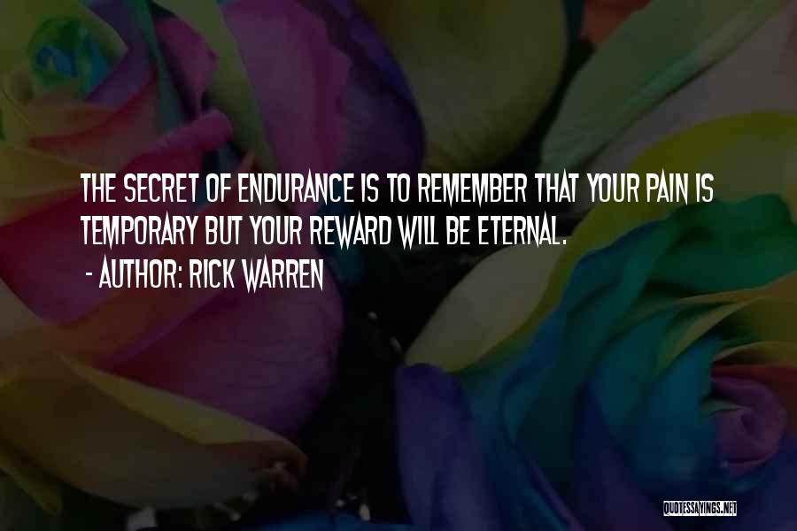 Endurance Pain Quotes By Rick Warren