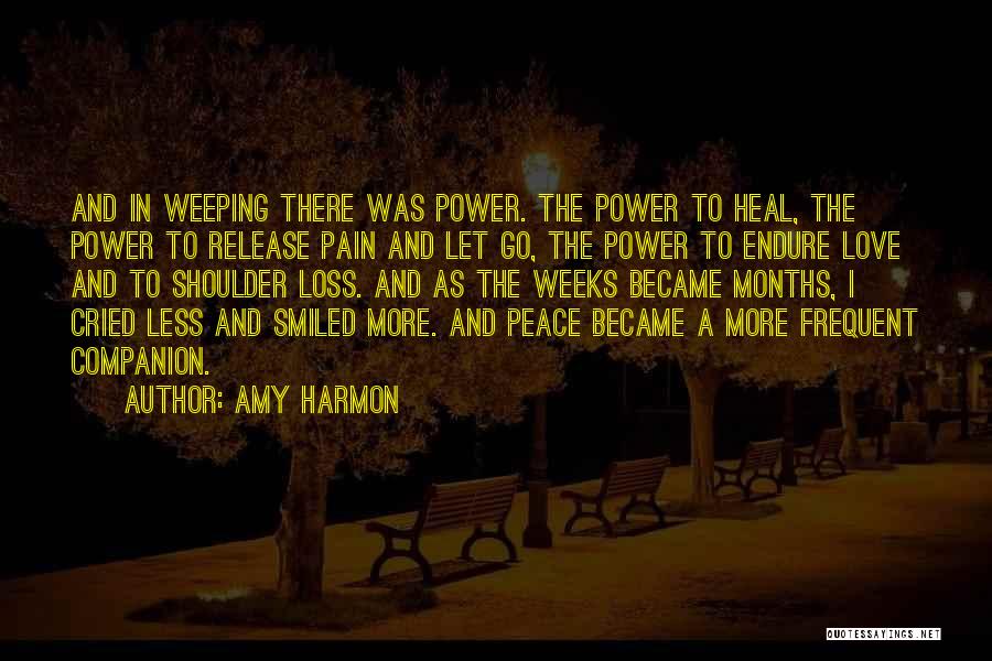 Endure Pain Love Quotes By Amy Harmon