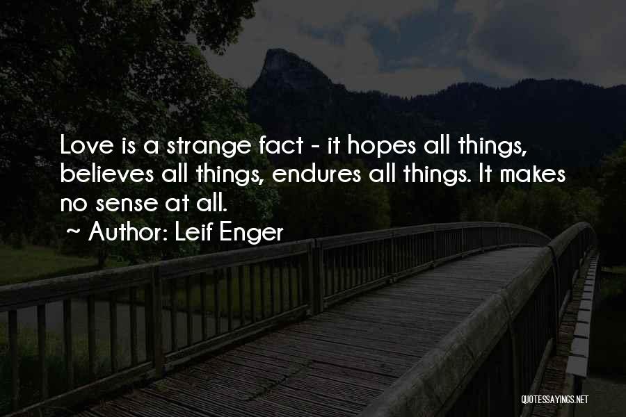 Endures All Things Quotes By Leif Enger