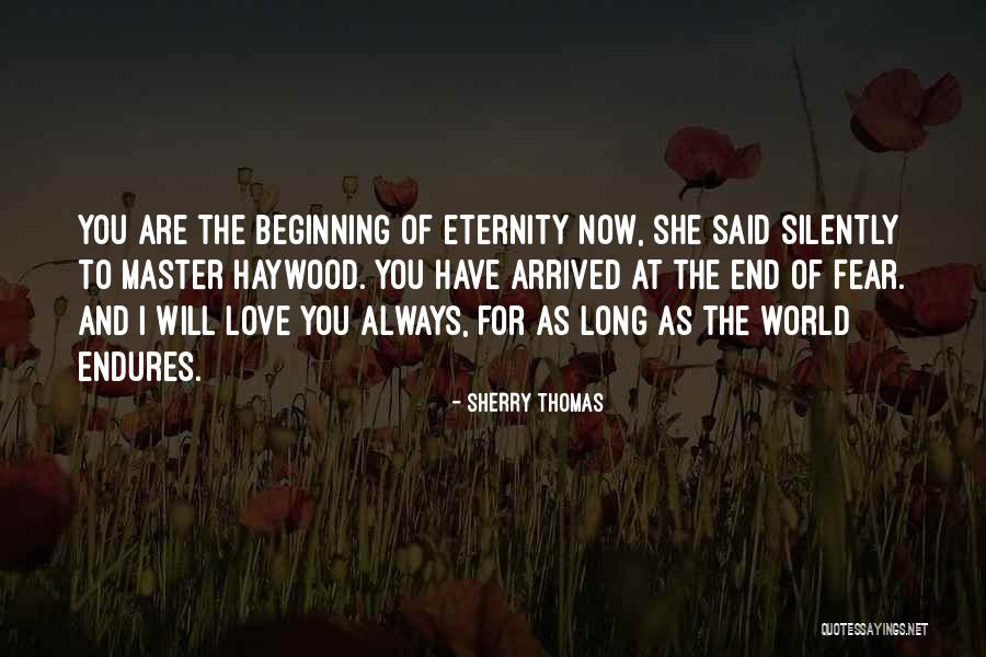 Endures To The End Quotes By Sherry Thomas Endures To The End Quotes By Sherry Thomas