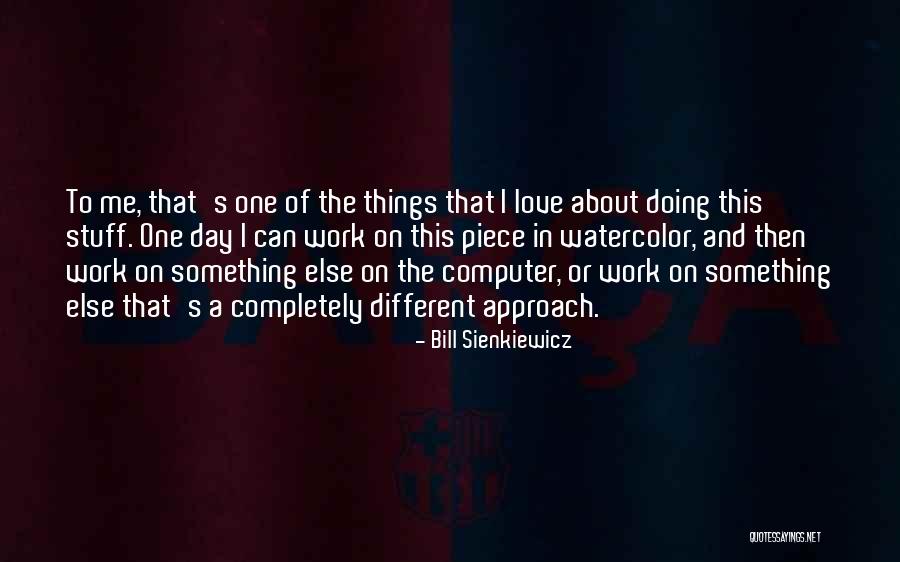 Endureth Quotes By Bill Sienkiewicz Endureth Quotes By Bill Sienkiewicz