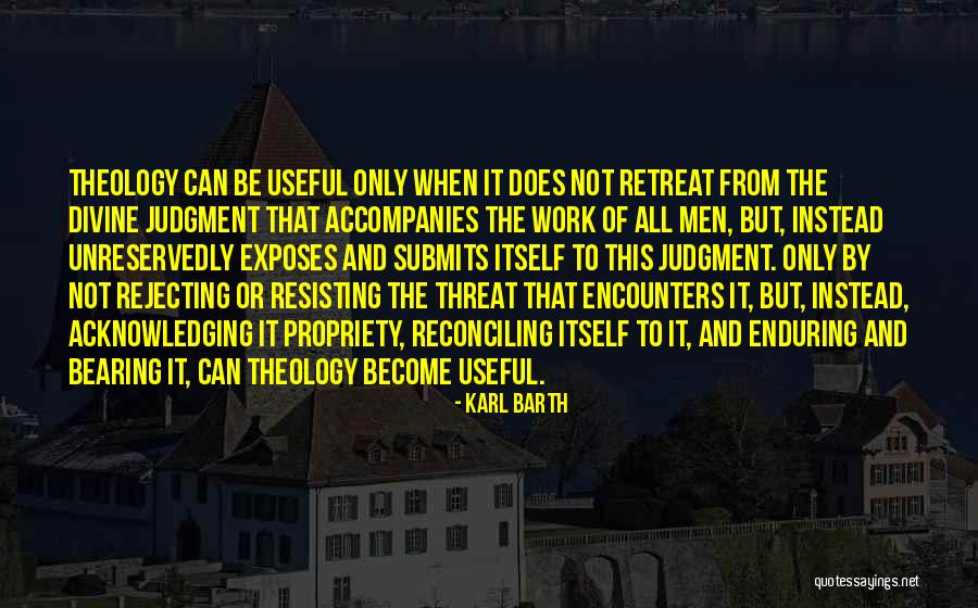 Enduring Faith Quotes By Karl Barth Enduring Faith Quotes By Karl Barth