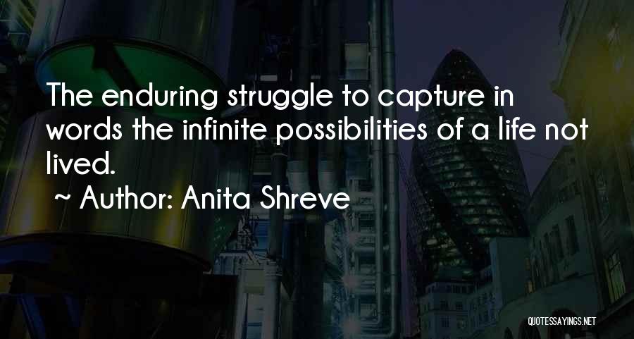 Enduring Life Quotes By Anita Shreve