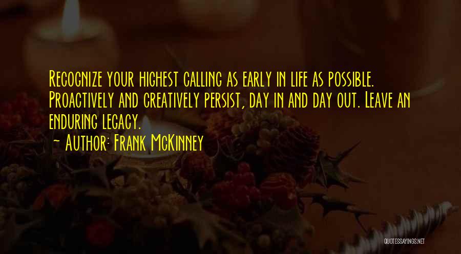 Enduring Life Quotes By Frank McKinney