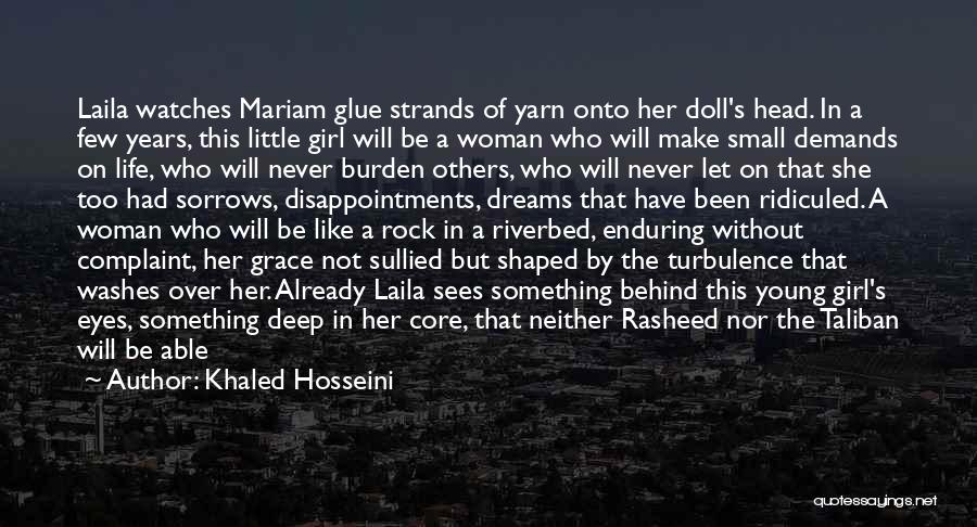 Enduring Life Quotes By Khaled Hosseini