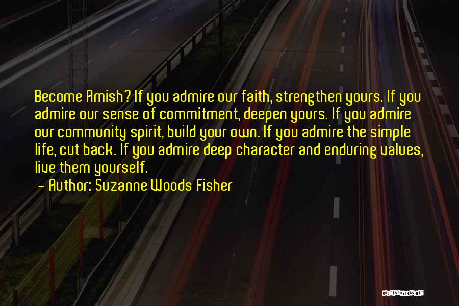 Enduring Life Quotes By Suzanne Woods Fisher