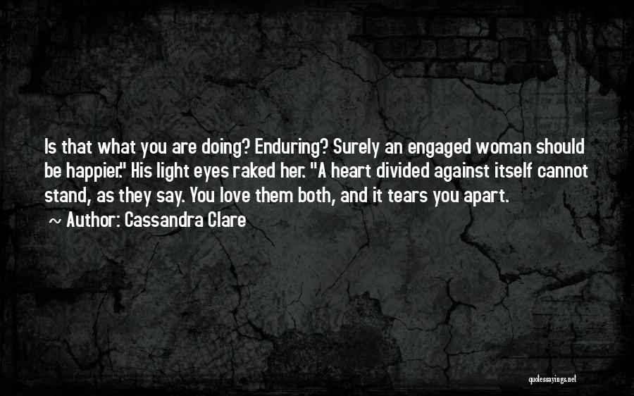 Enduring Love Love Quotes By Cassandra Clare