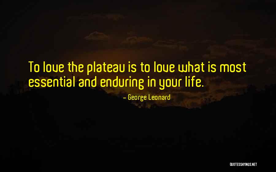 Enduring Love Love Quotes By George Leonard