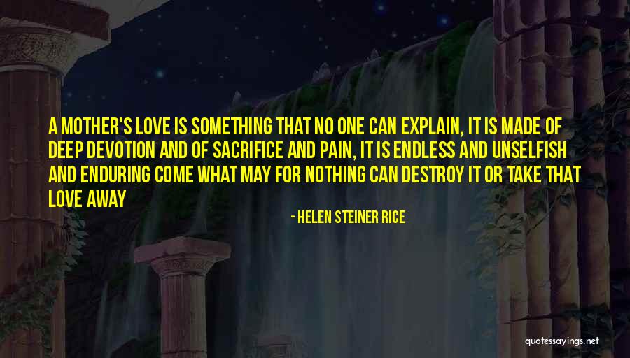 Enduring Love Love Quotes By Helen Steiner Rice